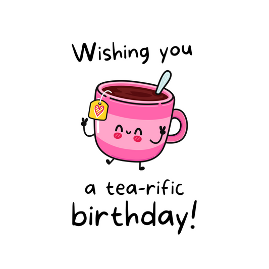 Candy Card - Tea-rific Birthday